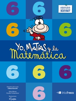 Yo, Matías y la Matemática 6